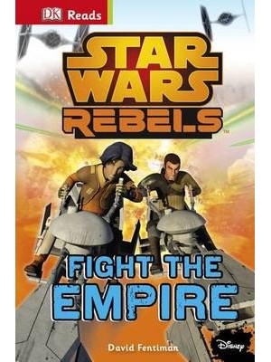 Fight the Empire - Star Wars. Rebels