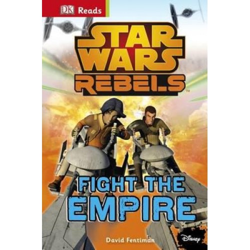 Fight the Empire - Star Wars. Rebels