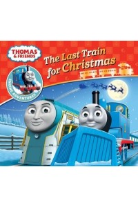 The Last Train for Christmas - Thomas & Friends