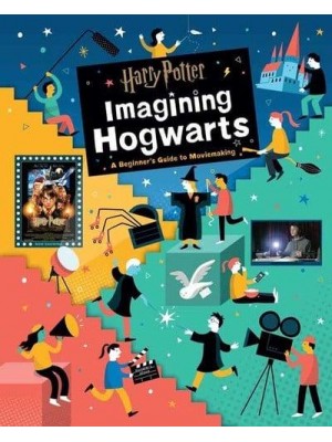 Harry Potter: Imagining Hogwarts