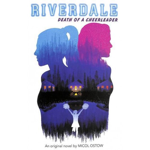 Death of a Cheerleader - Riverdale