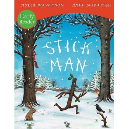 Stick Man - Early Reader