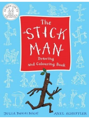 The Stick Man Drawing and Colouring Book