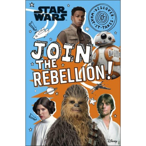 Join the Rebellion! - Discover What It Takes