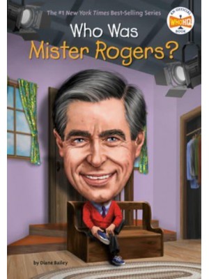 Who Was Mister Rogers? - Who Was?
