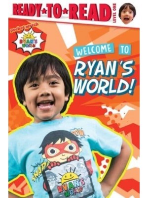 Welcome to Ryan's World! Ready-To-Read Level 1 - Ryan's World