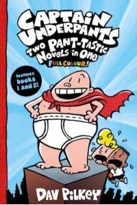 Captain Underpants Two Pant-Tastic Novels in One - Captain Underpants