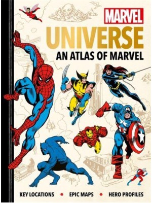 An Atlas of Marvel - Marvel Universe