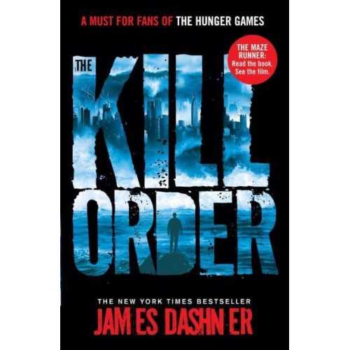 The Kill Order - Maze Runner Series