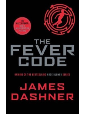 The Fever Code - The Maze Runner Series