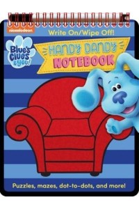 Nickelodeon Blue's Clues & You!: Handy Dandy Notebook - Write and Wipe