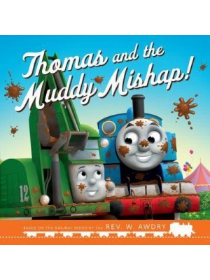 Thomas and the Muddy Mishap!