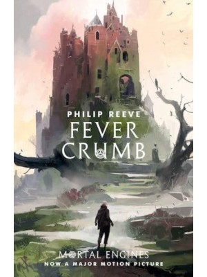 Fever Crumb - Fever Crumb Trilogy
