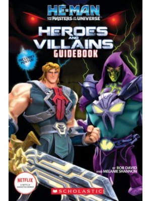 He-Man and the Masters of the Universe Heroes and Villains Guidebook - He-Man and the Masters of the Universe