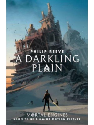 A Darkling Plain - Mortal Engines Quartet