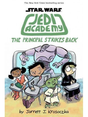 The Principal Strikes Back - Star Wars. Jedi Academy