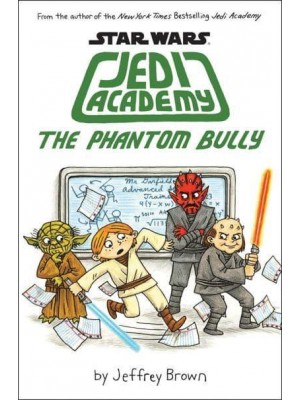 The Phantom Bully - Jedi Academy
