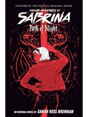 Path of Night - Chilling Adventures of Sabrina