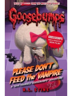 Please Don't Feed the Vampire - Goosebumps