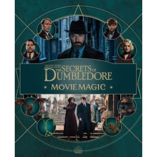Fantastic Beasts: The Secrets of Dumbledore: Movie Magic - Harry Potter