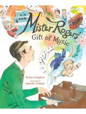 Mister Rogers' Gift of Music