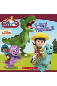T-Rex Trouble! - Dino Ranch