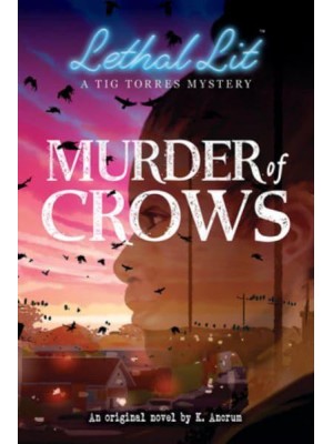 Murder of Crows An Original Novel - Lethal Lit