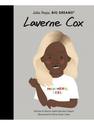 Laverne Cox - Little People, Big Dreams