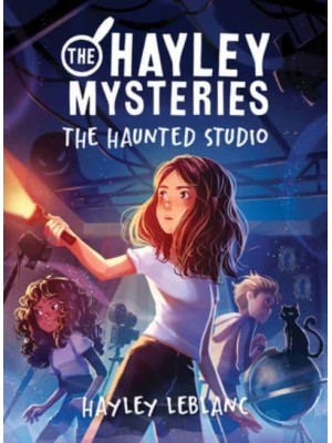 The Haunted Studio - The Hayley Mysteries