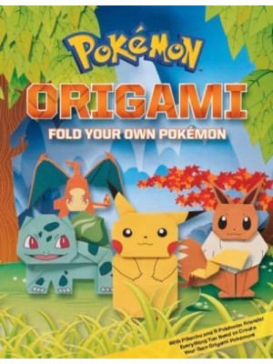 Pokemon Origami: Fold Your Own Pokemon - Pokemon