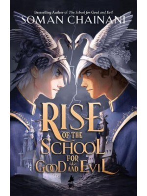 Rise of the School for Good and Evil - The School for Good and Evil