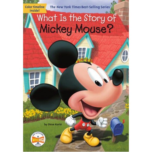 What Is the Story of Mickey Mouse? - What Is the Story Of?