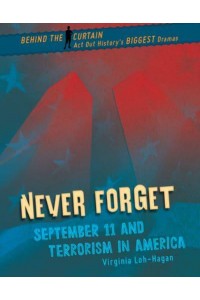 Never Forget September 11 and Terrorism in America - Behind the Curtain