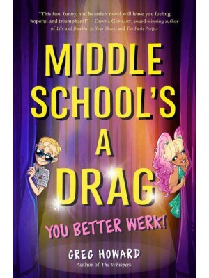 Middle School's a Drag You Better Werk!