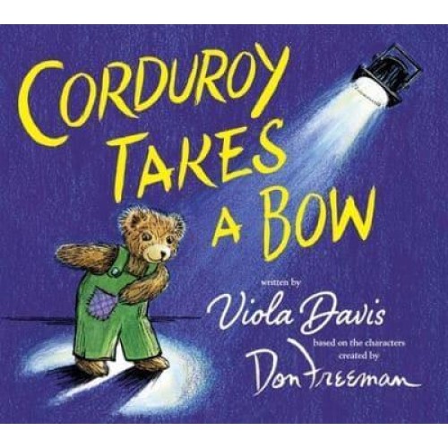 Corduroy Takes a Bow - Corduroy