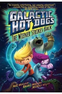 The Wiener Strikes Back - Galactic Hot Dogs