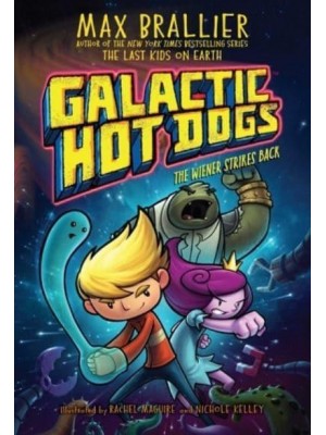 Galactic Hot Dogs 2, 2 The Wiener Strikes Back - Galactic Hot Dogs