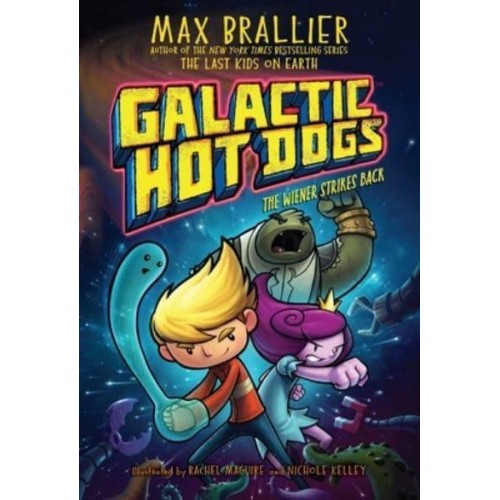 Galactic Hot Dogs 2, 2 The Wiener Strikes Back - Galactic Hot Dogs