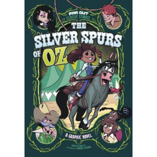 The Silver Spurs of Oz A Graphic Novel - Far Out Classic Stories
