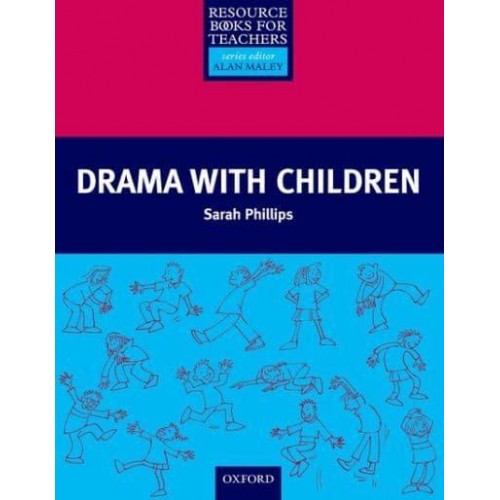 Drama With Children - Resource Books for Teachers
