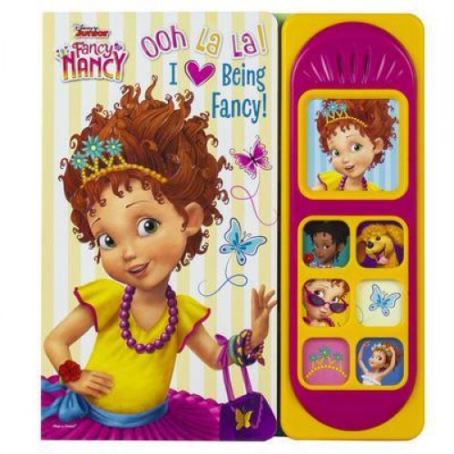 Disney Junior Fancy Nancy Ooh La La! I Love Being Fancy! - Play-A-Sound