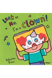 I'm a Clown! - Look at Me