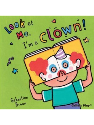 I'm a Clown! - Look at Me