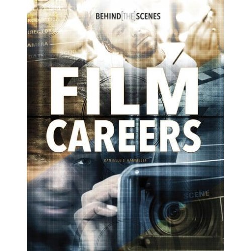Film Careers - Behind the Scenes