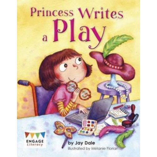 Princess Writes a Play - Engage Literacy