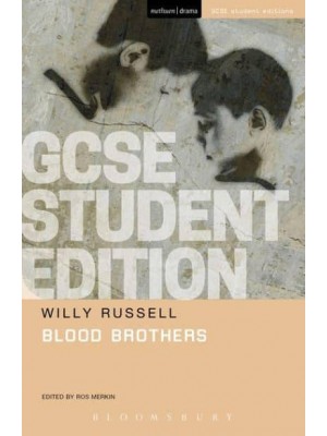 Blood Brothers - GCSE Student Editions
