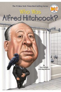 Who Was Alfred Hitchcock? - Who Was... ?