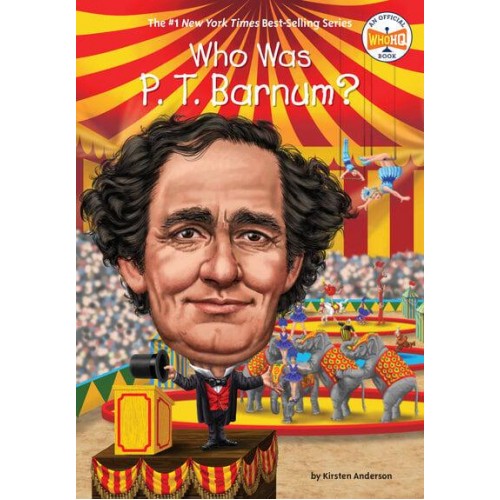 Who Was P.T. Barnum? - Who Was?