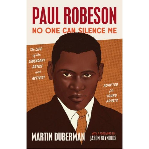 Paul Robeson No One Can Silence Me