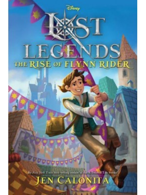 The Rise of Flynn Rider - [Lost Legends